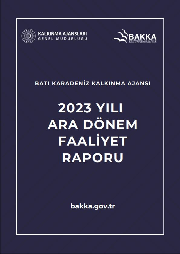 Batı Karadeniz Kalkınma Ajansı 2023 Yılı Ara Dönem Faaliyet Raporu 